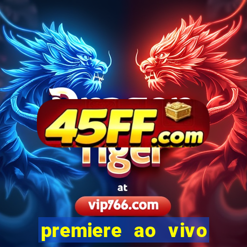 premiere ao vivo gratis futebol